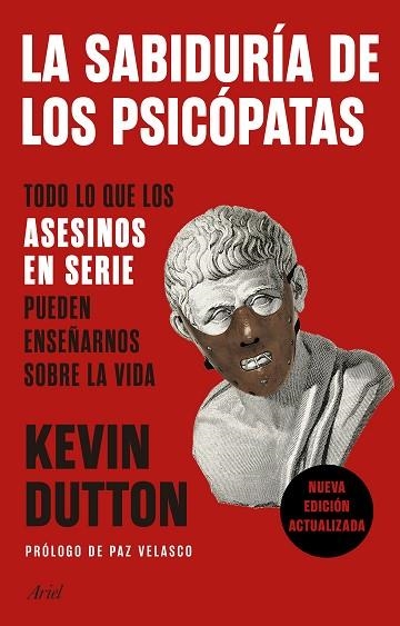 SABIDURÍA DE LOS PSICÓPATAS, LA | 9788434431911 | DUTTON, KEVIN | Llibreria Drac - Librería de Olot | Comprar libros en catalán y castellano online