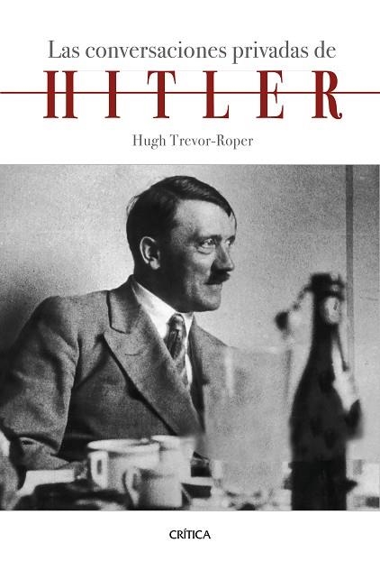 CONVERSACIONES PRIVADAS DE HITLER, LAS | 9788491992097 | ROPER, HUGH TREVOR | Llibreria Drac - Librería de Olot | Comprar libros en catalán y castellano online