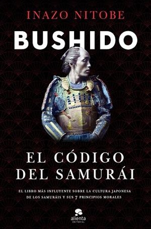 BUSHIDO | 9788413440088 | NITOBE, INAZO; BENNETT, ALEXANDER | Llibreria Drac - Llibreria d'Olot | Comprar llibres en català i castellà online