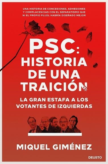 PSC: HISTORIA DE UNA TRAICIÓN | 9788423431366 | GIMÉNEZ, MIQUEL | Llibreria Drac - Llibreria d'Olot | Comprar llibres en català i castellà online