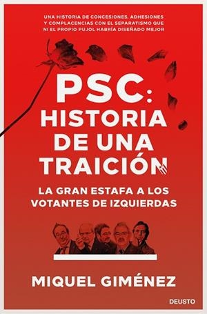 PSC: HISTORIA DE UNA TRAICIÓN | 9788423431366 | GIMÉNEZ, MIQUEL | Llibreria Drac - Librería de Olot | Comprar libros en catalán y castellano online