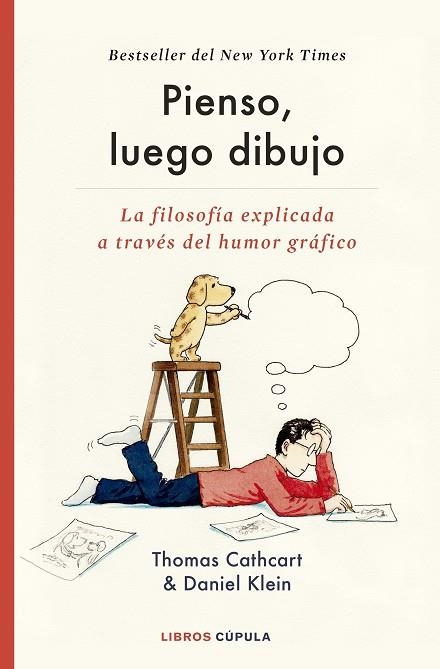 PIENSO, LUEGO DIBUJO | 9788448026530 | CATHCART, THOMAS; KLEIN, DANIEL | Llibreria Drac - Librería de Olot | Comprar libros en catalán y castellano online