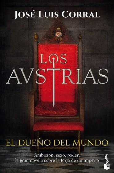 AUSTRIAS, LOS. EL DUEÑO DEL MUNDO | 9788408224839 | CORRAL, JOSÉ LUIS | Llibreria Drac - Librería de Olot | Comprar libros en catalán y castellano online