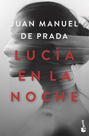 LUCÍA EN LA NOCHE | 9788467058987 | DE PRADA, JUAN MANUEL | Llibreria Drac - Librería de Olot | Comprar libros en catalán y castellano online
