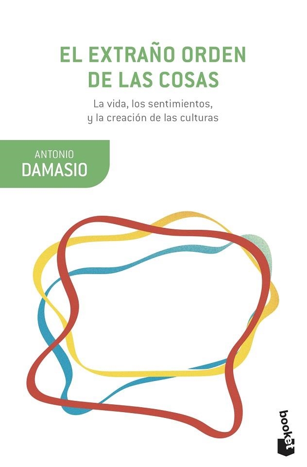 EXTRAÑO ORDEN DE LAS COSAS, EL | 9788423357024 | DAMASIO, ANTONIO | Llibreria Drac - Llibreria d'Olot | Comprar llibres en català i castellà online