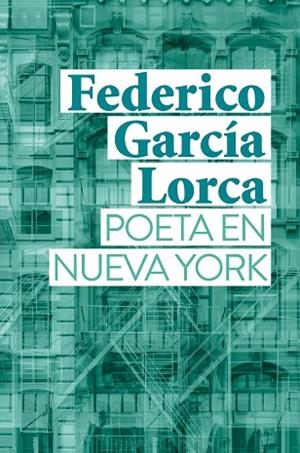 POETA EN NUEVA YORK | 9788467058949 | GARCÍA LORCA, FEDERICO | Llibreria Drac - Llibreria d'Olot | Comprar llibres en català i castellà online