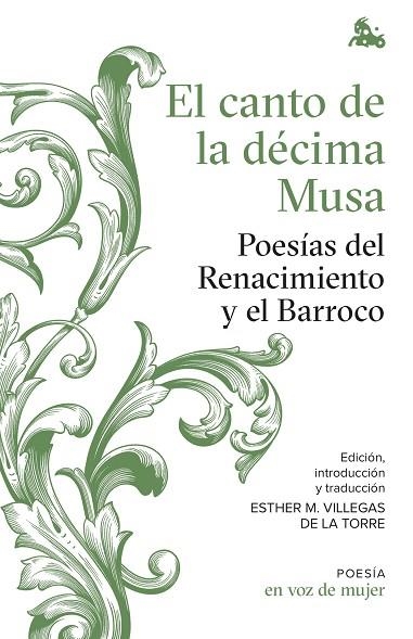 CANTO DE LA DÉCIMA MUSA, EL. POESÍAS DEL RENACIMIENTO Y EL BARROCO | 9788408224969 | AA.DD. | Llibreria Drac - Librería de Olot | Comprar libros en catalán y castellano online