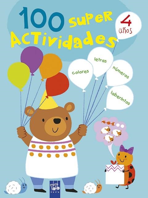 100 SÚPER ACTIVIDADES 4 AÑOS | 9788408221395 | YOYO | Llibreria Drac - Llibreria d'Olot | Comprar llibres en català i castellà online
