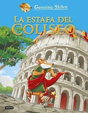 ESTAFA DEL COLISEO, LA (GERONIMO STILTON COMIC) | 9788408221746 | STILTON, GERONIMO | Llibreria Drac - Librería de Olot | Comprar libros en catalán y castellano online