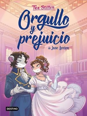 ORGULLO Y PREJUICIO (TEA STILTON LIBROS DEL CORAZÓN 1) | 9788408222323 | STILTON, TEA | Llibreria Drac - Librería de Olot | Comprar libros en catalán y castellano online