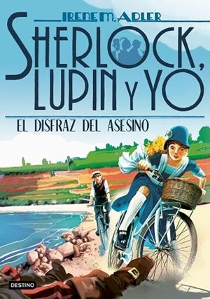 DISFRAZ DEL ASESINO, EL (SHERLOCK, LUPIN Y YO 16) | 9788408224242 | ADLER, IRENE | Llibreria Drac - Llibreria d'Olot | Comprar llibres en català i castellà online