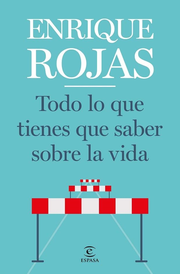 TODO LO QUE TIENES QUE SABER SOBRE LA VIDA | 9788467057768 | ROJAS, ENRIQUE | Llibreria Drac - Librería de Olot | Comprar libros en catalán y castellano online