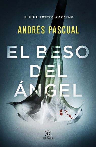 BESO DEL ÁNGEL , EL | 9788467057751 | PASCUAL, ANDRÉS | Llibreria Drac - Librería de Olot | Comprar libros en catalán y castellano online