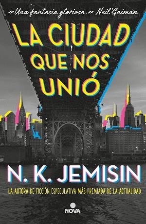 CIUDAD QUE NOS UNIÓ, LA | 9788417347710 | JEMISIN, N.K. | Llibreria Drac - Librería de Olot | Comprar libros en catalán y castellano online