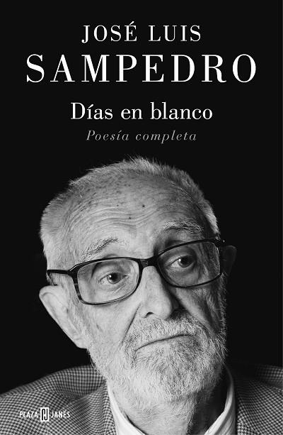 DÍAS EN BLANCO | 9788401024542 | SAMPEDRO, JOSÉ LUIS | Llibreria Drac - Librería de Olot | Comprar libros en catalán y castellano online