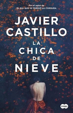 CHICA DE NIEVE, LA | 9788491292661 | CASTILLO, JAVIER | Llibreria Drac - Librería de Olot | Comprar libros en catalán y castellano online