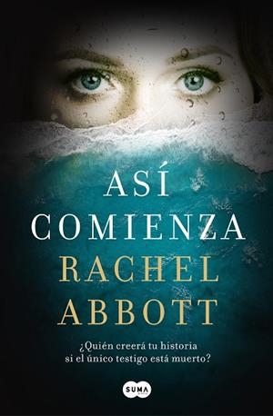 ASÍ COMIENZA | 9788491292951 | ABBOTT, RACHEL | Llibreria Drac - Librería de Olot | Comprar libros en catalán y castellano online