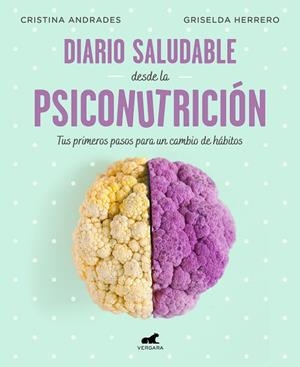 DIARIO SALUDABLE DESDE LA PSICONUTRICIÓN | 9788417664947 | ANDRADES, CRISTINA; HERRERO, GRISELDA | Llibreria Drac - Librería de Olot | Comprar libros en catalán y castellano online