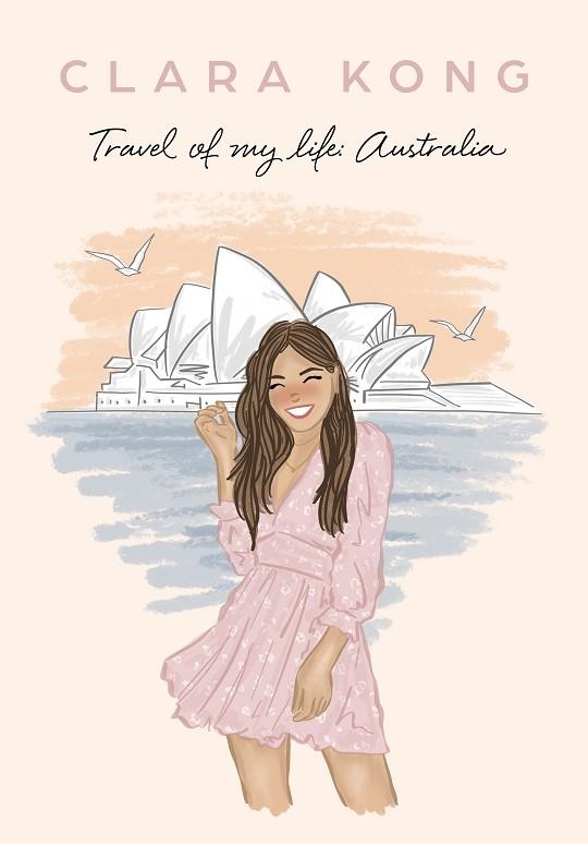AUSTRALIA. JOURNEY OF MY LIFE | 9788417736903 | KONG, CLARA | Llibreria Drac - Librería de Olot | Comprar libros en catalán y castellano online