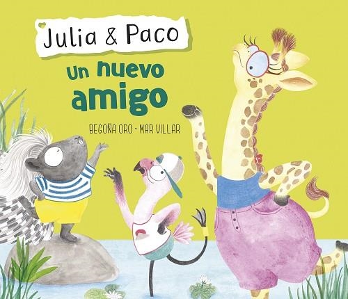 NUEVO AMIGO, UN (JULIA & PACO. ÁLBUM ILUSTRADO.) | 9788448854416 | ORO, BEGOÑA | Llibreria Drac - Llibreria d'Olot | Comprar llibres en català i castellà online