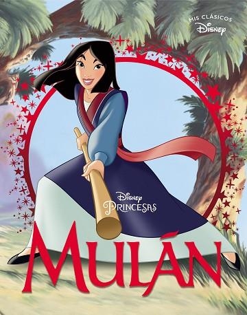 MULÁN (MIS CLÁSICOS DISNEY) | 9788417630539 | DISNEY | Llibreria Drac - Librería de Olot | Comprar libros en catalán y castellano online