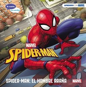 SPIDER-MAN: EL HOMBRE ARAÑA (TE CUENTO, ME CUENTAS UNA HISTORIA MARVEL) | 9788417630591 | MARVEL | Llibreria Drac - Llibreria d'Olot | Comprar llibres en català i castellà online