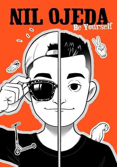 BE YOURSELF | 9788417922832 | OJEDA, NIL | Llibreria Drac - Llibreria d'Olot | Comprar llibres en català i castellà online