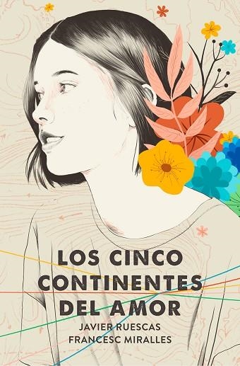 CINCO CONTINENTES DEL AMOR, LOS | 9788417605353 | RUESCAS, JAVIER; MIRALLES, FRANCESC | Llibreria Drac - Librería de Olot | Comprar libros en catalán y castellano online