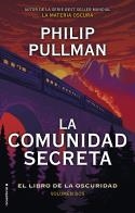 COMUNIDAD SECRETA, LA (EL LIBRO DE LA OSCURIDAD II) | 9788417167080 | PULLMAN, PHILIP | Llibreria Drac - Librería de Olot | Comprar libros en catalán y castellano online