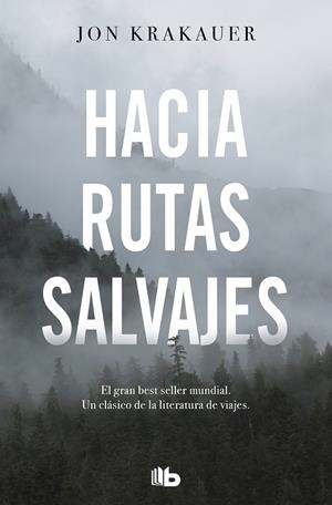 HACIA RUTAS SALVAJES | 9788413141220 | KRAKAUER, JON | Llibreria Drac - Librería de Olot | Comprar libros en catalán y castellano online