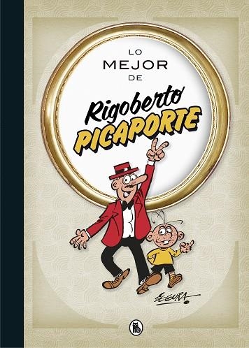 LO MEJOR DE RIGOBERTO PICAPORTE (LO MEJOR DE...) | 9788402423313 | SEGURA, ROBERT | Llibreria Drac - Librería de Olot | Comprar libros en catalán y castellano online