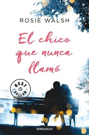 CHICO QUE NUNCA LLAMÓ, EL | 9788466350488 | WALSH, ROSIE | Llibreria Drac - Librería de Olot | Comprar libros en catalán y castellano online