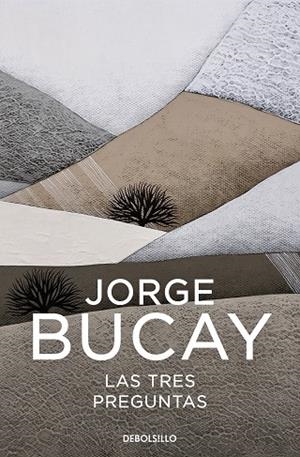 3 PREGUNTAS, LAS | 9788466352574 | BUCAY, JORGE | Llibreria Drac - Llibreria d'Olot | Comprar llibres en català i castellà online