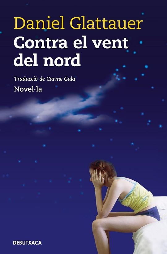 CONTRA EL VENT DEL NORD | 9788418132360 | GLATTAUER, DANIEL | Llibreria Drac - Llibreria d'Olot | Comprar llibres en català i castellà online