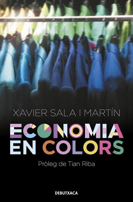 ECONOMIA EN COLORS | 9788418132551 | SALA I MARTÍN, XAVIER | Llibreria Drac - Librería de Olot | Comprar libros en catalán y castellano online