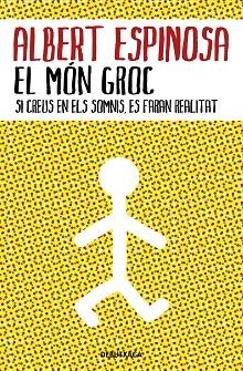 MÓN GROC, EL | 9788418132483 | ESPINOSA, ALBERT | Llibreria Drac - Librería de Olot | Comprar libros en catalán y castellano online