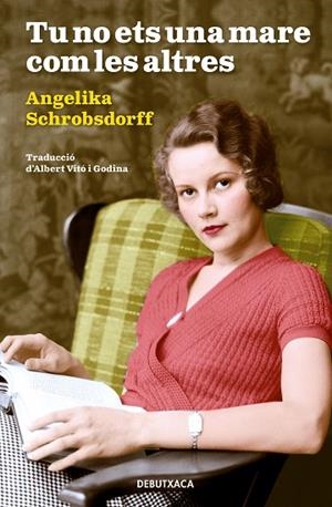 TU NO ETS UNA MARE COM LES ALTRES | 9788418132414 | SCHROBSDORFF, ANGELIKA | Llibreria Drac - Librería de Olot | Comprar libros en catalán y castellano online