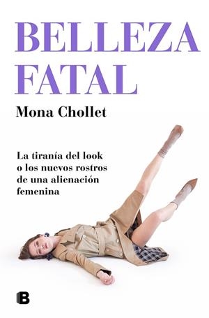 BELLEZA FATAL | 9788466667302 | CHOLLET, MONA | Llibreria Drac - Llibreria d'Olot | Comprar llibres en català i castellà online