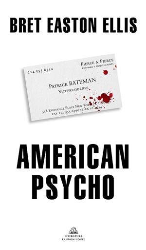 AMERICAN PSYCHO | 9788439736646 | EASTON ELLIS, BRET | Llibreria Drac - Llibreria d'Olot | Comprar llibres en català i castellà online