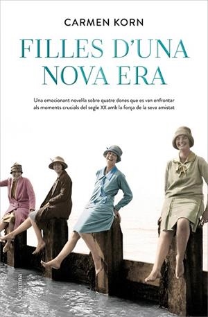 FILLES D'UNA NOVA ERA | 9788466426336 | KORN, CARMEN | Llibreria Drac - Librería de Olot | Comprar libros en catalán y castellano online