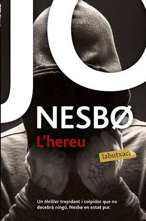 HEREU, L' | 9788417423360 | NESBO, JO | Llibreria Drac - Librería de Olot | Comprar libros en catalán y castellano online