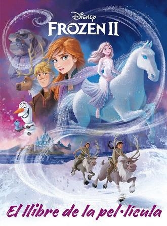 FROZEN 2. EL LLIBRE DE LA PEL·LÍCULA | 9788418134371 | DISNEY | Llibreria Drac - Llibreria d'Olot | Comprar llibres en català i castellà online