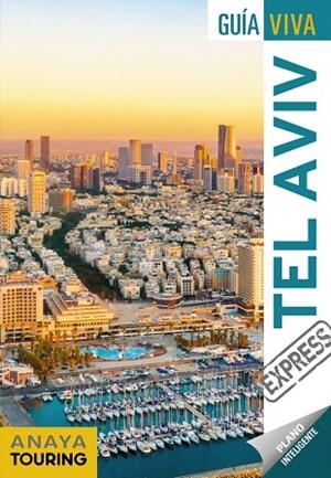 TEL AVIV (GUIA VIVA EXPRESS) | 9788491582489 | MARTIN APARICIO, GALO | Llibreria Drac - Librería de Olot | Comprar libros en catalán y castellano online