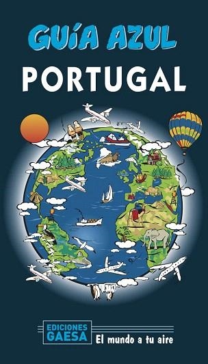 PORTUGAL 2020 (GUIA AZUL) | 9788417823719 | INGELMO, ANGEL/ MONREAL, MANUEL | Llibreria Drac - Librería de Olot | Comprar libros en catalán y castellano online