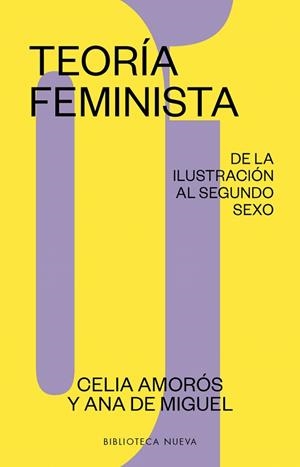 TEORÍA FEMINISTA 01 | 9788417893422 | AMOROS, CELIA /DE MIGUEL, ANA | Llibreria Drac - Librería de Olot | Comprar libros en catalán y castellano online