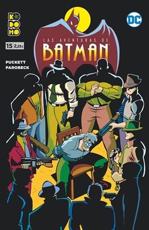 AVENTURAS DE BATMAN NÚM. 15 | 9788418180422 | PUCKETT, KELLEY | Llibreria Drac - Librería de Olot | Comprar libros en catalán y castellano online