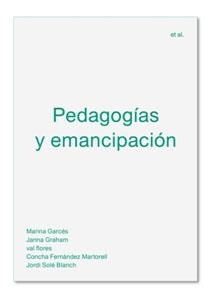 PEDAGOGÍAS Y EMANCIPACIÓN | 9788494992476 | AA.VV. | Llibreria Drac - Librería de Olot | Comprar libros en catalán y castellano online