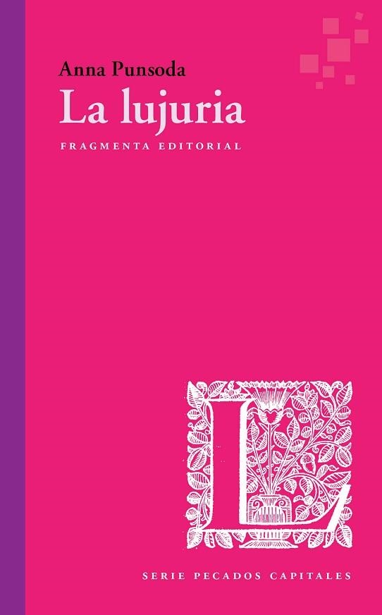 LUJURIA, LA | 9788417796273 | PUNSODA, ANNA | Llibreria Drac - Llibreria d'Olot | Comprar llibres en català i castellà online