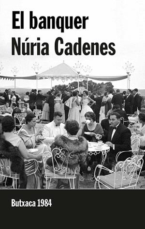 BANQUER, EL | 9788415091219 | CADENES, NÚRIA | Llibreria Drac - Llibreria d'Olot | Comprar llibres en català i castellà online