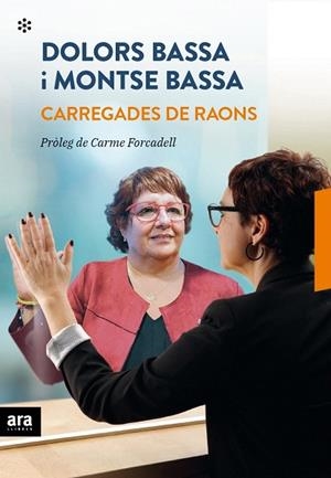 CARREGADES DE RAONS | 9788416915804 | BASSA, DOLORS; BASSA, MONTSERRAT | Llibreria Drac - Llibreria d'Olot | Comprar llibres en català i castellà online
